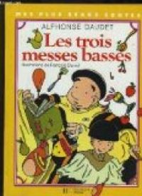 Couverture du livre Les trois messes basses - Alphonse Daudet