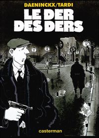 Couverture du livre Le der des ders - Didier Daeninckx