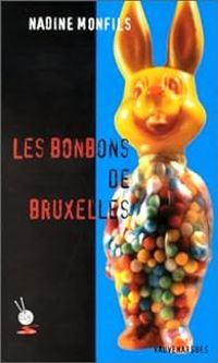 Nadine Monfils - Les bonbons de Bruxelles