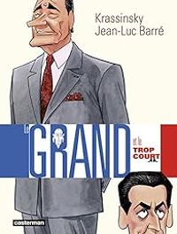 Jean Luc Barre - Jean Paul Krassinsky - Le grand et le trop court