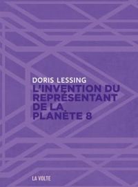 Couverture du livre L'invention du représentant de la Planète 8 - Doris Lessing