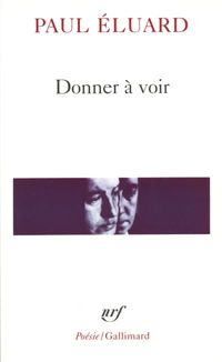 Couverture du livre Donner à voir - Paul Luard