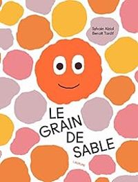 Sylvain Alzial - Le grain de sable