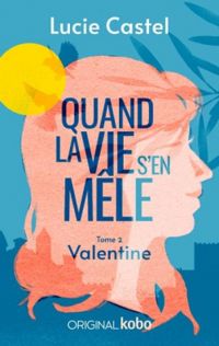 Lucie Castel - Valentine