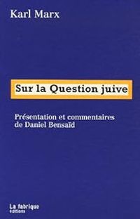 Karl Marx - Sur la Question juive