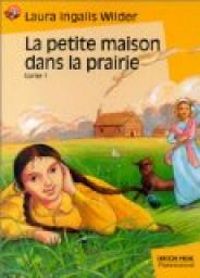 Couverture du livre La Petite Maison dans la prairie - Laura Ingalls Wilder - Garth Williams