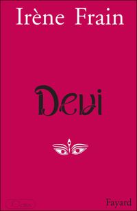 Couverture du livre Devi - Irene Frain