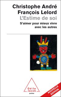 Couverture du livre L'Estime de soi  - Christophe Andre - Francois Lelord