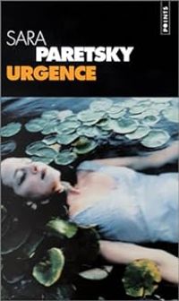 Sara Paretsky - Urgence