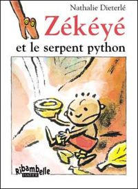 Couverture du livre Zékéyé et le Serpent python  - Nathalie Dieterle