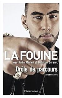 Couverture du livre Drôle de parcours - Karim Madani - Christian Seranot - La Fouine