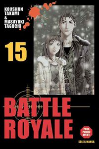 Koushun Takami - Masayuki Taguchi(Dessins) - Battle Royale T15