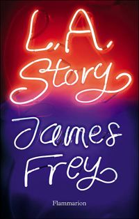 Couverture du livre LA Story - James Frey