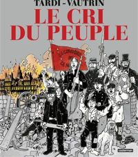 Tardi - Le Cri du peuple 