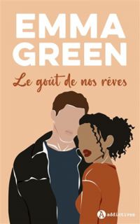 Emma Green - Le goût de nos rêves