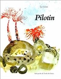 Couverture du livre Pilotin - Leo Lionni