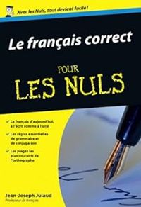 Jean Joseph Julaud - Le français correct pour les nuls