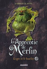 Couverture du livre L'Ogre et le bouclier - Fabien Clavel - Julien Delval