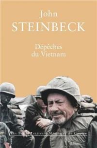 John Steinbeck - Dépêches du Vietnam