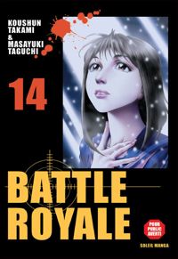 Koushun Takami - Masayuki Taguchi(Dessins) - Battle Royale T14