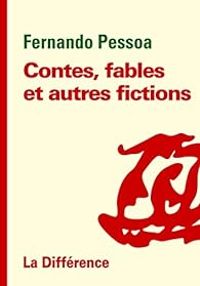 Couverture du livre Contes, fables et autres fictions - Fernando Pessoa