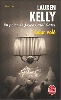 Couverture du livre Coeur volé - Joyce Carol Oates