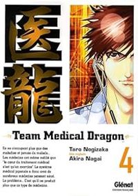 Taro Nogizaka - Akira Nagai - Team medical dragon