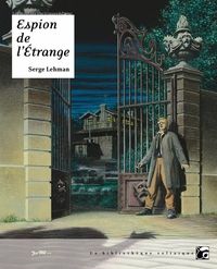 Couverture du livre Espion de l'étrange - Serge Lehman - Jeam Tag