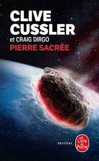 Clive Cussler - Craig Dirgo - Pierre sacrée