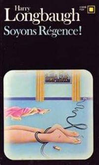 William Goldman - Soyons Régence