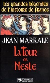 Jean Markale - Les grandes légendes de l'Histoire de France 