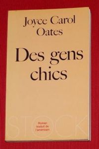 Joyce Carol Oates - Des gens chics