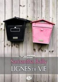 Couverture du livre Lignes de vie - Samantha Bailly