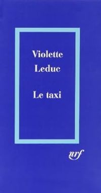 Violette Leduc - Le taxi