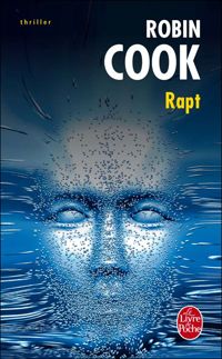 Couverture du livre Rapt - Robin Cook