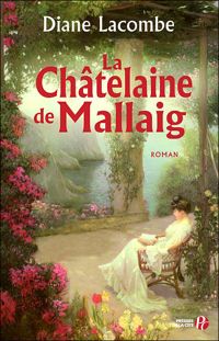 Diane Lacombe - La Châtelaine de Mallaig