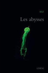 Biz Frechette - Les abysses