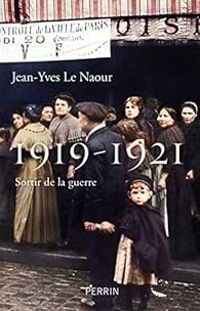 Jean Yves Le Naour - 1919-1921