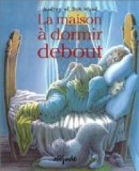 Don Wood - La maison à dormir debout