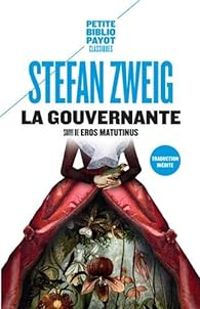 Stefan Zweig - La gouvernante - Eros matutinus