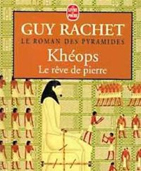 Couverture du livre Kheops, le rêve de Pierre - Guy Rachet