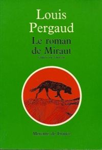 Couverture du livre Le Roman de Miraut chien de chasse - Louis Pergaud