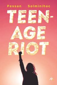 Couverture du livre Teenage riot - Ric Pessan - Olivier De Solminihac