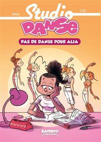 Beka - Crip(Dessins) - Pas de danse pour Alia - nouvelle édition