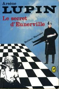 Boileau-narcejac - LE SECRET D'EUNERVILLE