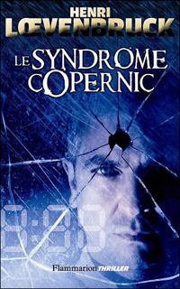 Couverture du livre Le syndrome Copernic - Henri Loevenbruck