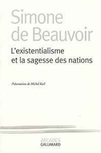 Couverture du livre L'existentialisme et la sagesse des nations - Simone De Beauvoir