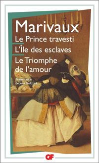 Pierre De Marivaux - Le Prince travesti 