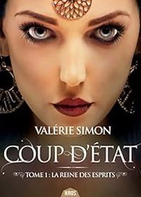 Valerie Simon - La reine des esprits