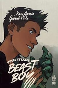 Couverture du livre Teen Titans : Beast Boy - Kami Garcia